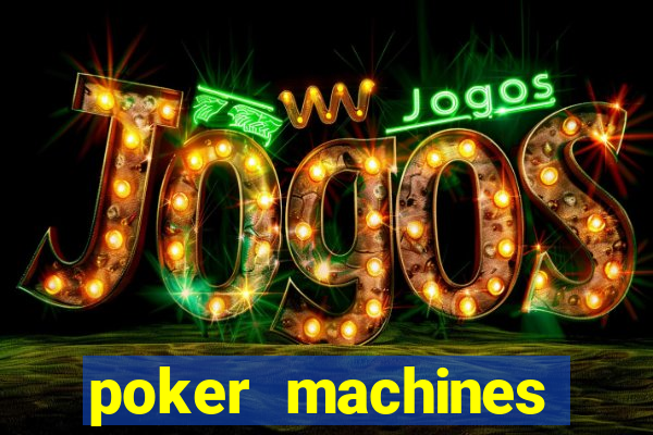 poker machines games free slots