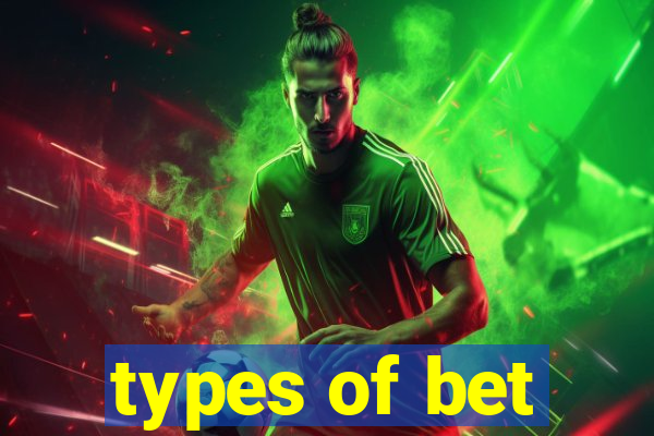 types of bet