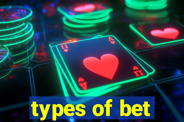 types of bet