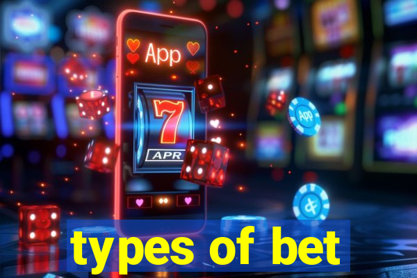 types of bet