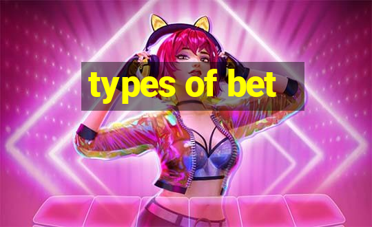 types of bet