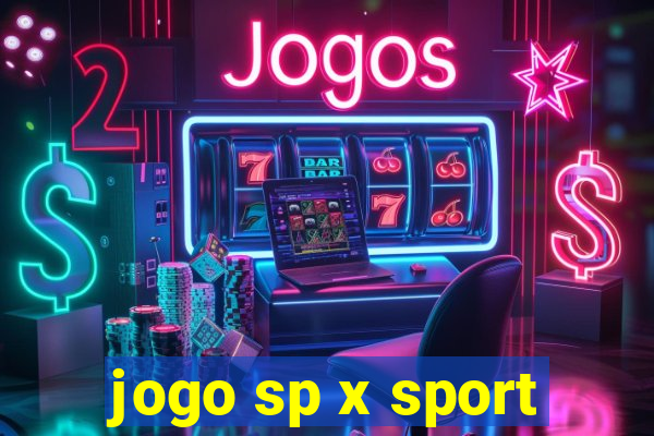 jogo sp x sport