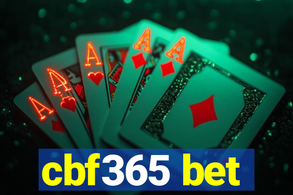 cbf365 bet