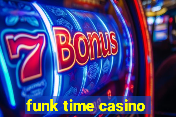 funk time casino