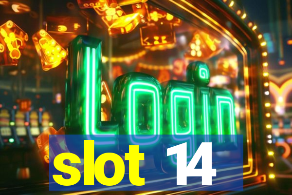 slot 14