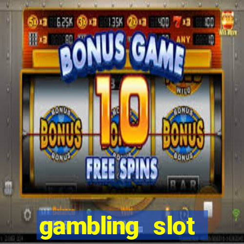 gambling slot machines online