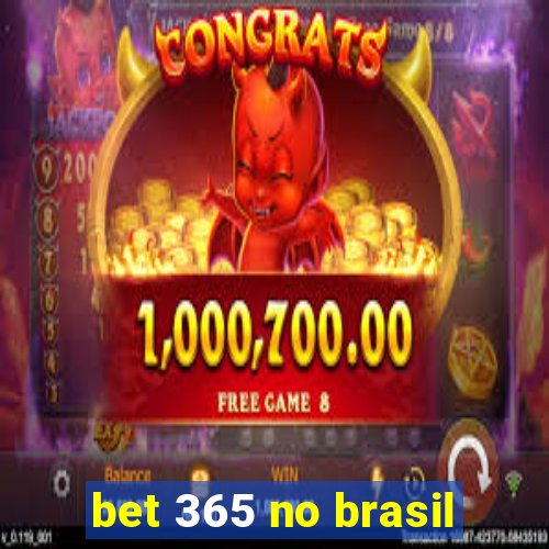 bet 365 no brasil