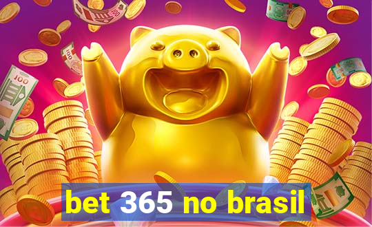 bet 365 no brasil