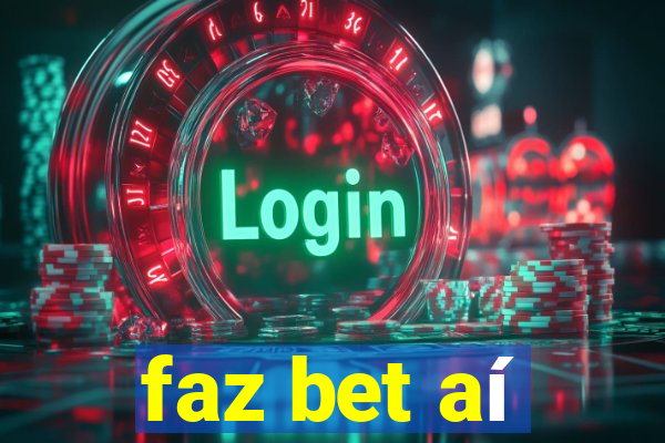 faz bet aí