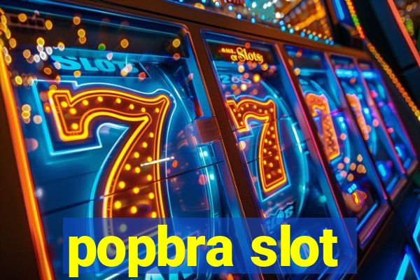 popbra slot