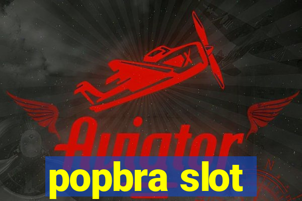 popbra slot