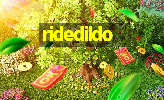 ridedildo