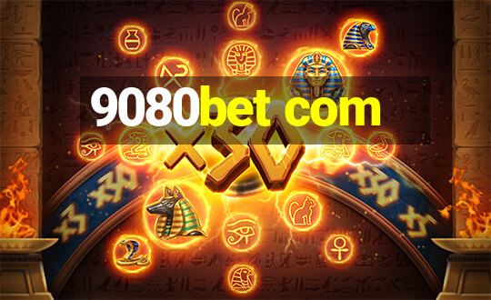 9080bet com