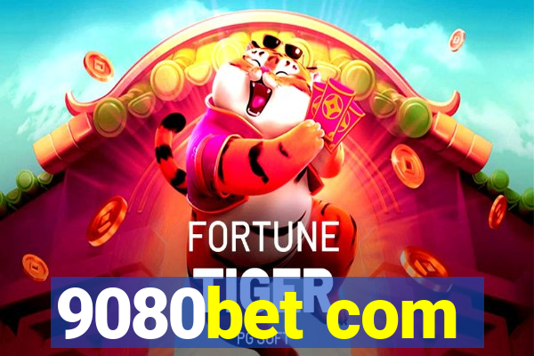 9080bet com