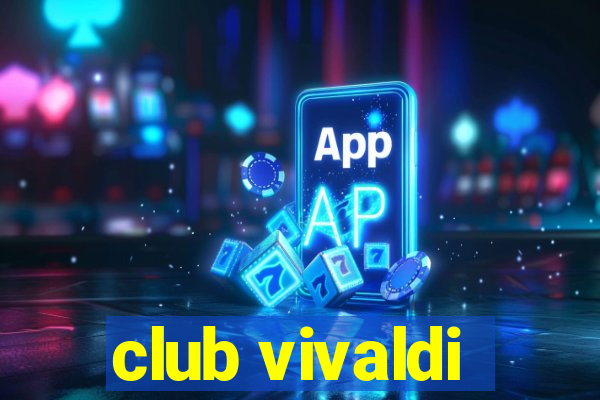 club vivaldi