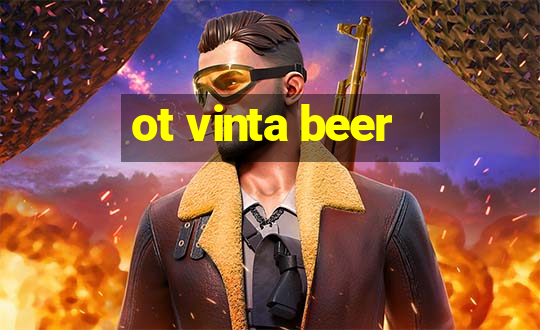 ot vinta beer