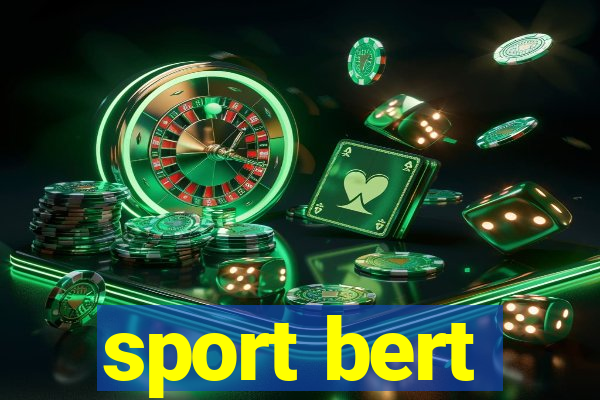 sport bert