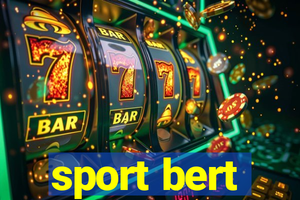 sport bert