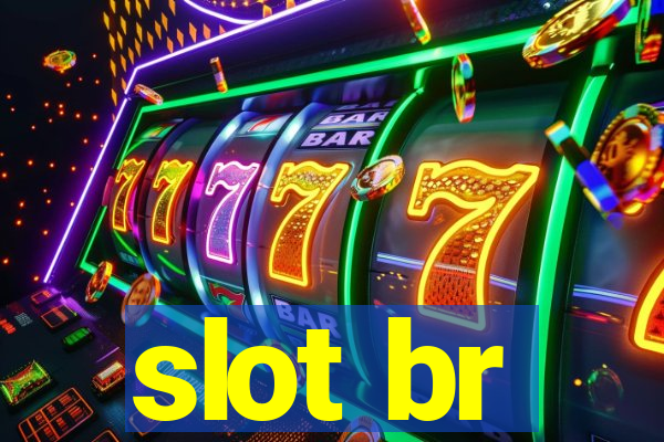 slot br