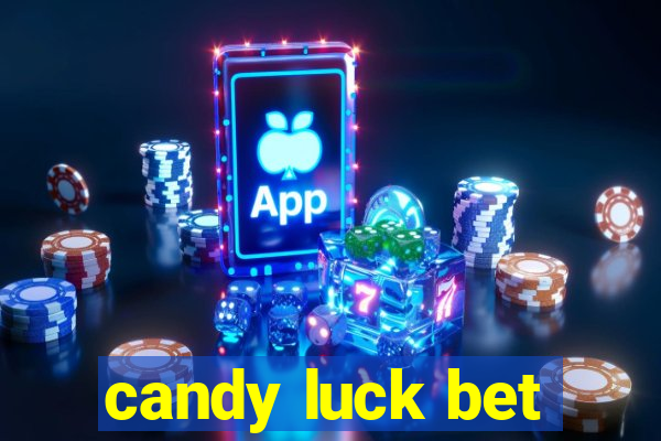 candy luck bet