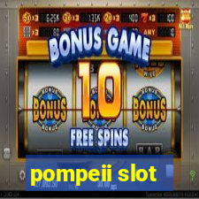 pompeii slot