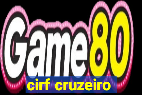 cirf cruzeiro