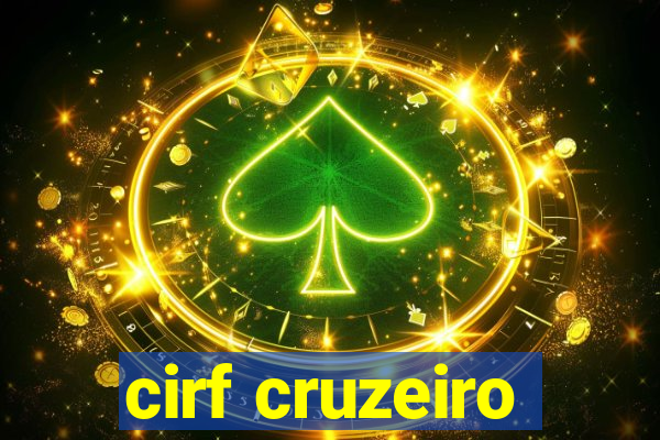 cirf cruzeiro