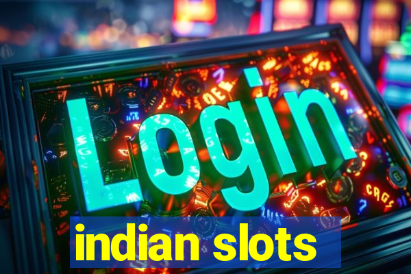 indian slots