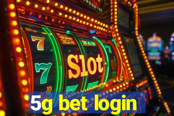 5g bet login