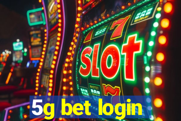 5g bet login