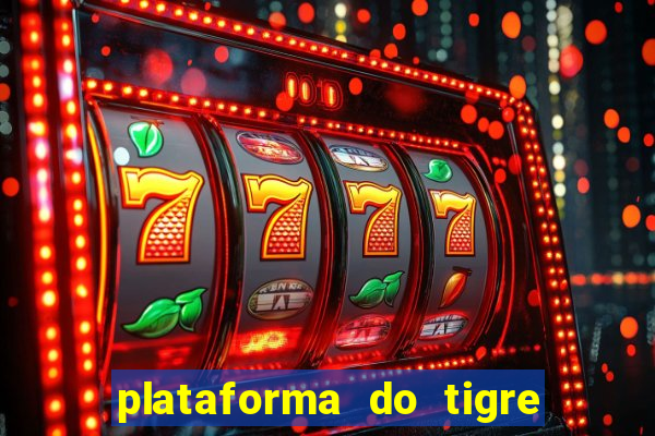 plataforma do tigre de 5 reais