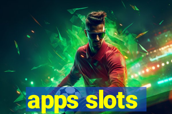 apps slots