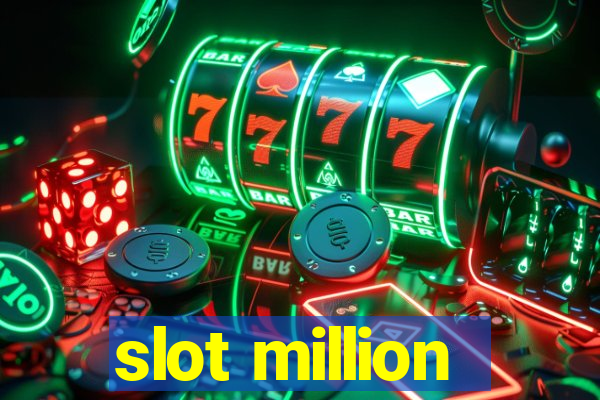 slot million