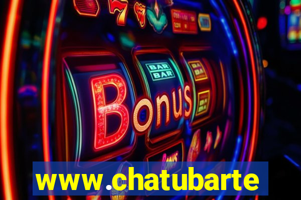 www.chatubarte