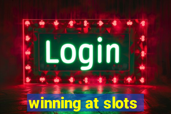 winning at slots