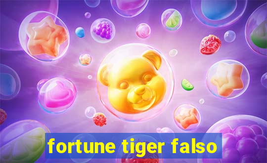 fortune tiger falso