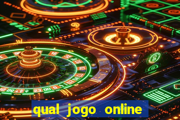 qual jogo online que ganha dinheiro de verdade