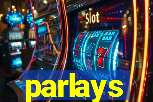 parlays