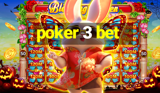 poker 3 bet