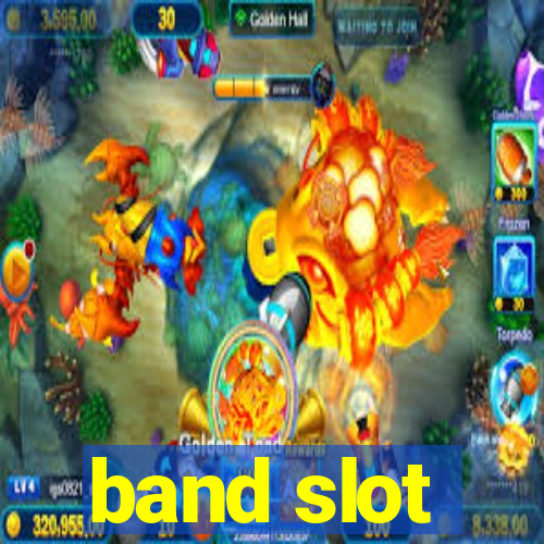 band slot