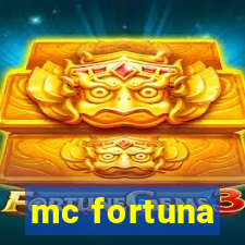 mc fortuna