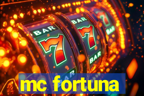 mc fortuna