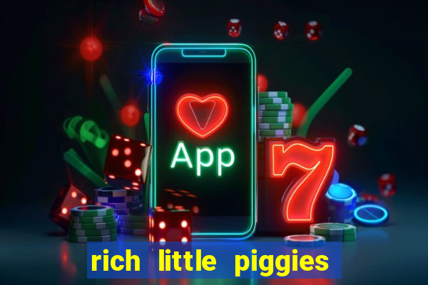 rich little piggies slot machine