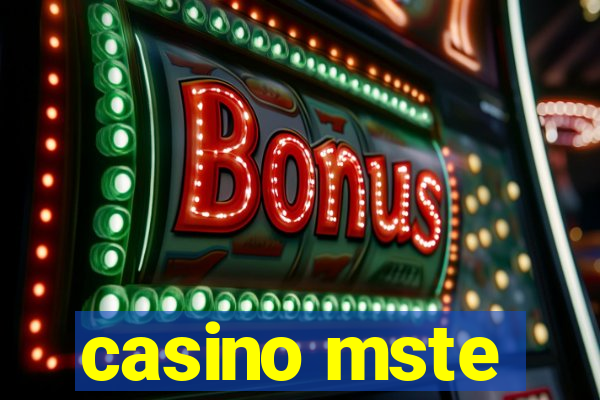 casino mste