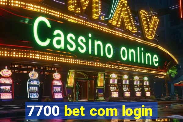 7700 bet com login