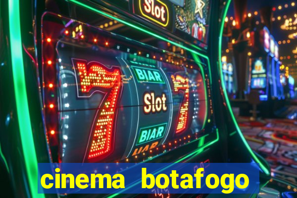 cinema botafogo praia shopping