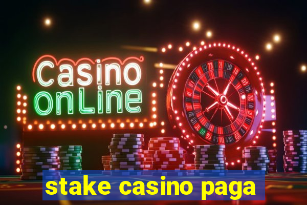 stake casino paga