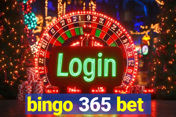 bingo 365 bet