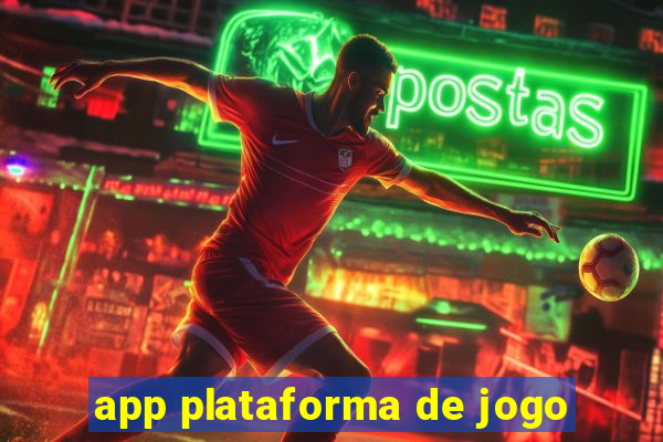 app plataforma de jogo