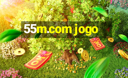 55m.com jogo